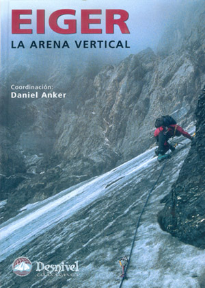 Eiger. La arena vertical