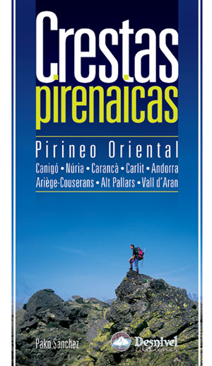 Crestas pirenaicas. Pirineo oriental