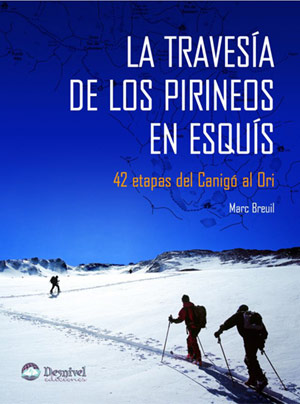 La travesía de los Pirineos en esquís