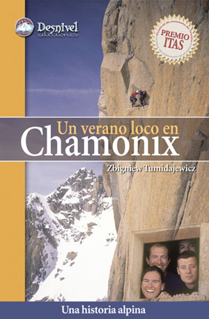Un verano loco en Chamonix. Una historia alpina