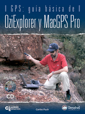 GPS: Guía básica de OziExplorer y MacGPS Pro