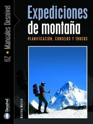 Expediciones de montaña. Planificación, consejos y trucos