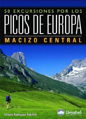 50 Excursiones por los Picos de Europa. Tomo II. Macizo Central
