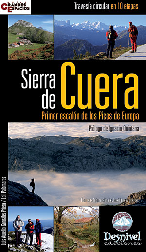 Sierra de Cuera. Primer escalón de los Picos de Europa. Travesía circular en 10 etapas