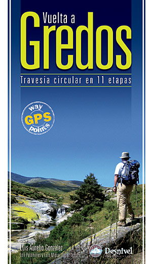 Vuelta a Gredos. Travesía circular en 11 etapas