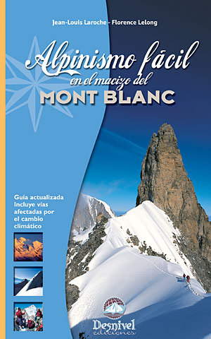 Alpinismo fácil en el macizo del Mont Blanc
