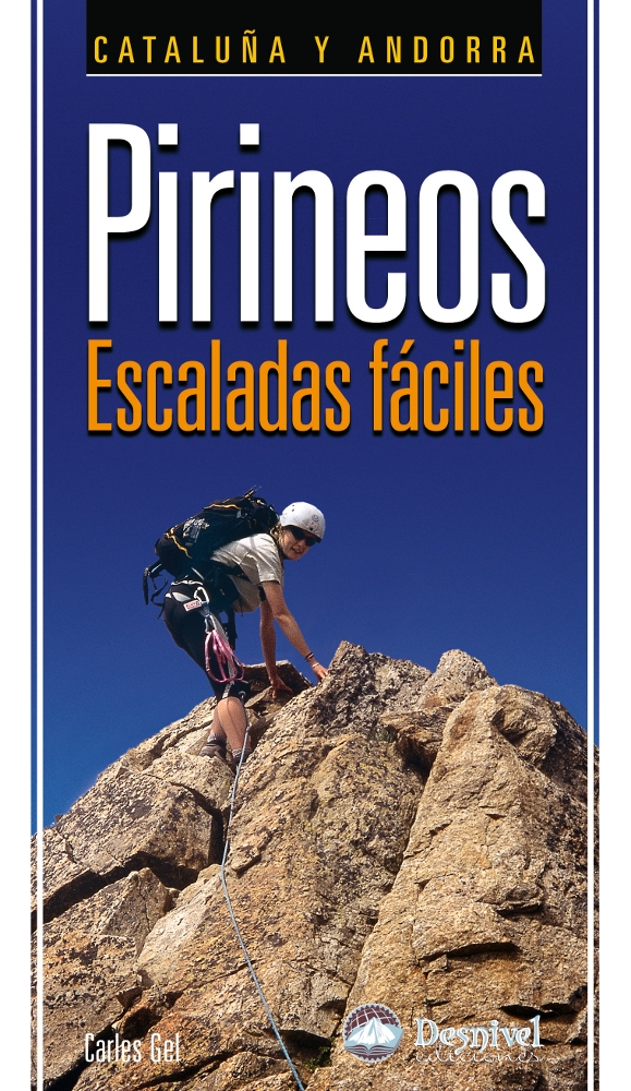 Pirineos escaladas fáciles. Cataluña y Andorra