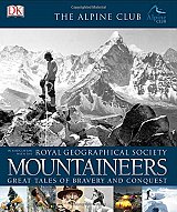 Mountaineers. Great tales of bravery and conquest