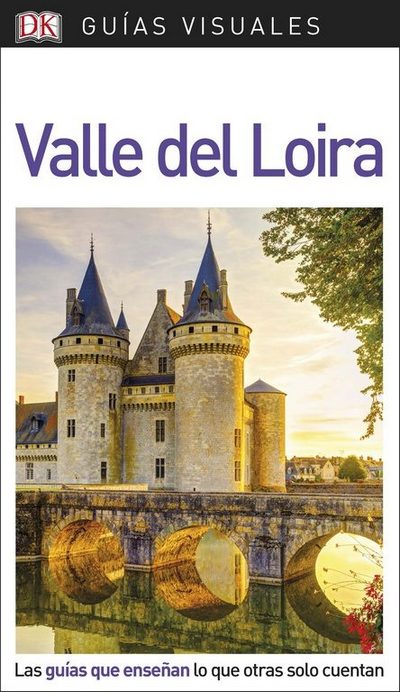 Valle del Loira (Guías Visuales)
