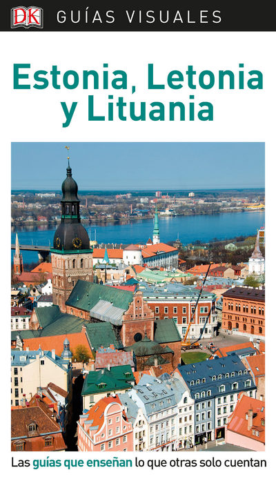 Estonia, Letonia y Lituania (Guías Visuales)