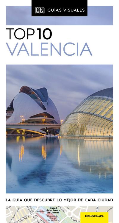 Top10 Valencia. La guía que descubre lo mejor de cada ciudad