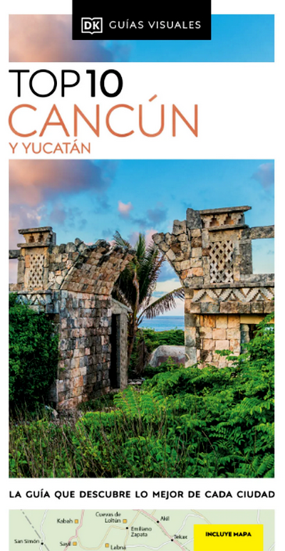 Cancún y Yucatán (Top 10)
