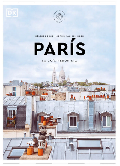 París. La guía hedonista