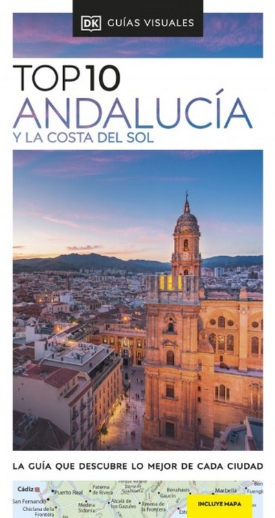Andalucía y la Costa del Sol (Top 10)