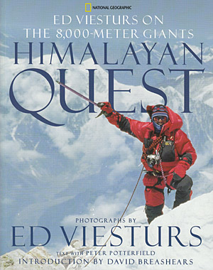 Himalayan quest. Ed Viesturs on the 8.000-meters giants
