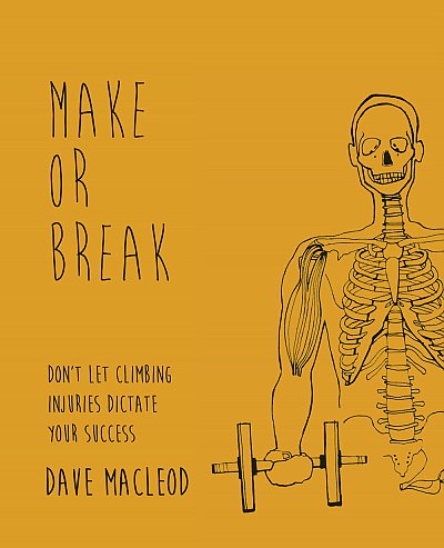 Make or Break. Don't let climbing injuries dictate your success