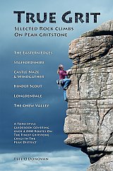 True Grit. Selected rock climbs on Peak Gritstone