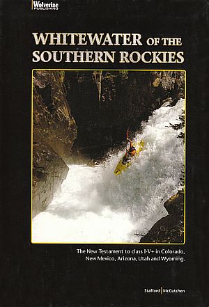 Whitewater of the Southern Rockies