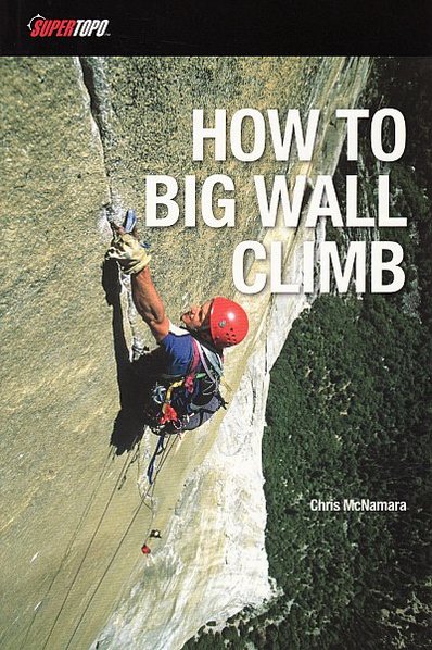 How to climb big walls 