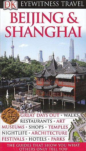Beijing & Shanghai (Eyewitness Travel)
