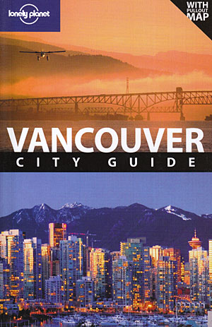 Vancouver City Guide (Lonely Planet)