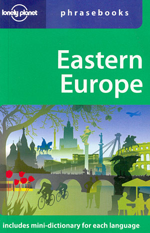 Eastern Europe phrasebook (Lonely Planet)