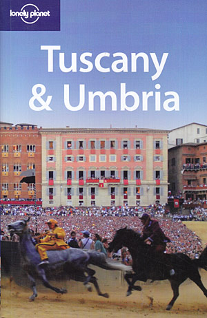 Tuscany & Umbria (Lonely Planet)
