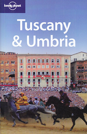 Tuscany & Umbria (Lonely Planet)