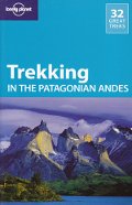Trekking in the Patagonian Andes (Lonely Planet)