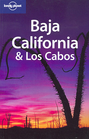 Baja California & Los Cabos (Lonely Planet)