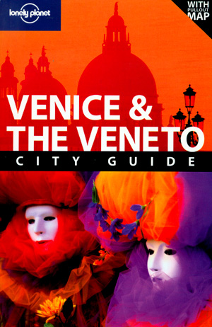 Venice & The Veneto City Guide (Lonely Planet)