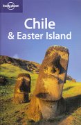 Chile & Easter Island  (Lonely Planet)