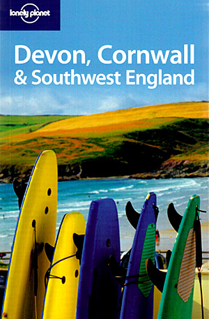 Devon, Cornwall & Southwest England (Lonely Planet)