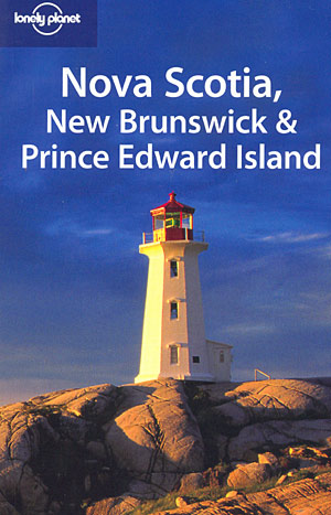 Nova Scotia, New Brunswick & Prince Edward island (Lonely Planet)