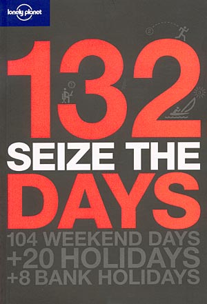 132 seize the days
