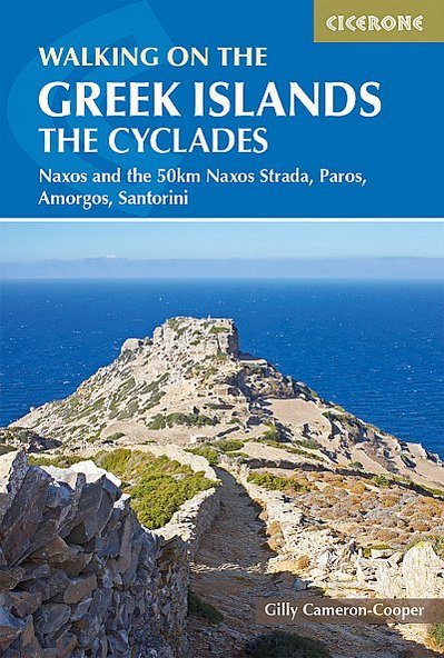 Walking on the Greek Islands - The Cyclades. Naxos, Paros, Amorgos, Santorini