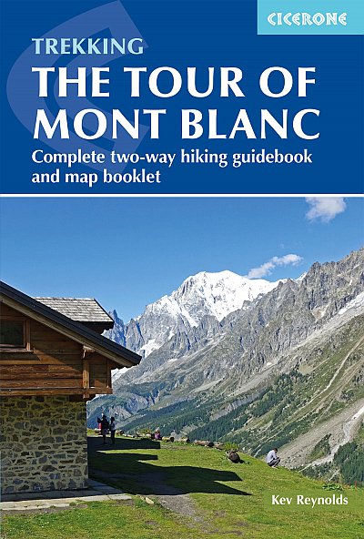 Tour of Mont Blanc. Complete two-way hiking guidebook and map booklet