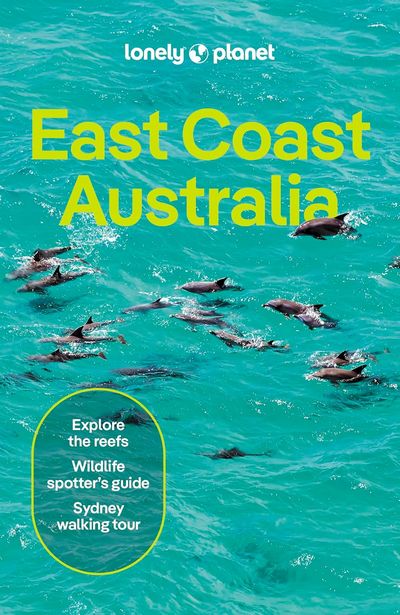 East Coast Australia (Lonely Planet)
