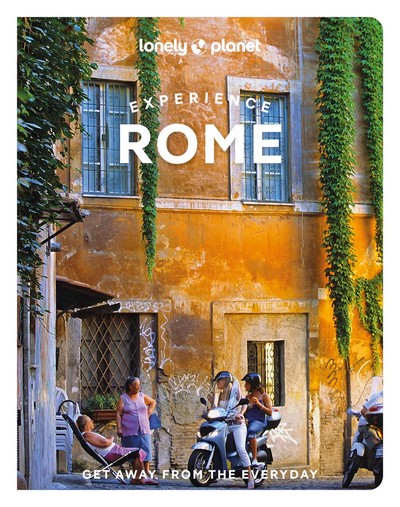 Experience Rome (Lonely Planet)