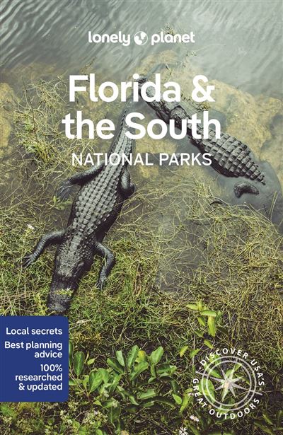 Florida & the South's National Parks (Lonely Planet)