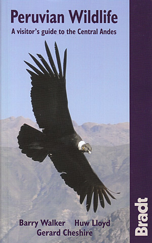 Peruvian wildlife (Bradt Guides). A visitor´s guide to the Central Andes