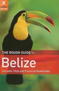 Belize (The Rough Guide)
