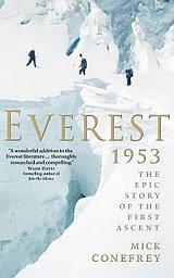 Everest 1953. The epic story or the first ascent
