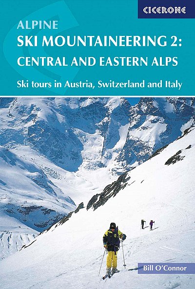 Alpine ski mountaineering. Volume 2: Central and eastern Alps