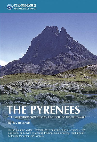 The Pyrenees. The high Pyrenees from the Cirque de Lescun to the Carlit Massif