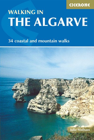 Walking in the Algarve. 40 coastal and mountain walks