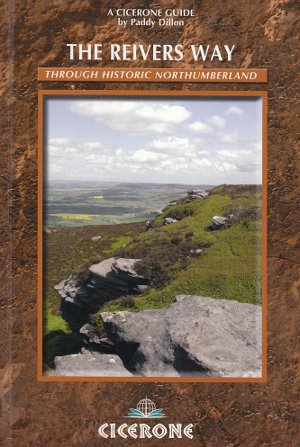 The Reivers Way (Cicerone Guide). Through Historic Northumberland