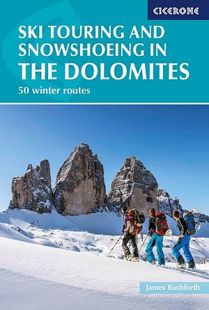 Ski touring and Snowshoeing in The Dolomites