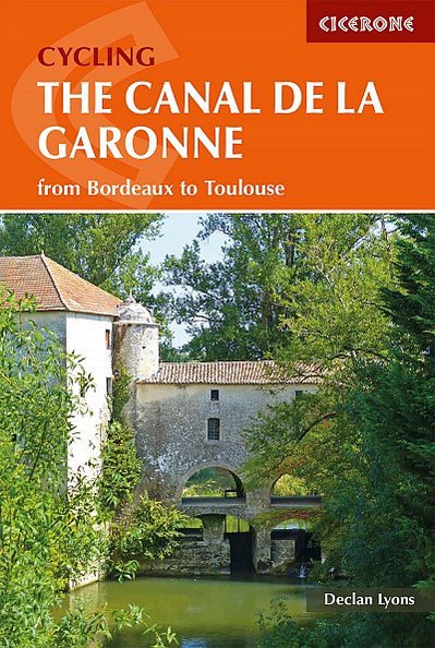 Cycling the canal de la Garonne . From Bordeaux to Toulouse 