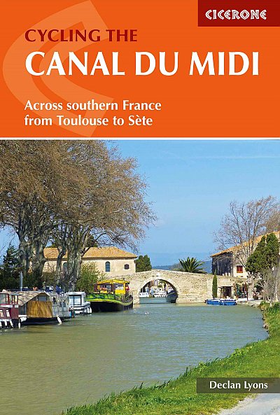 Cycling the Canal du Midi (Cicerone Guides)